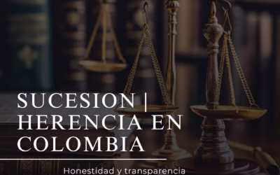 Sucesión o herencia en Colombia