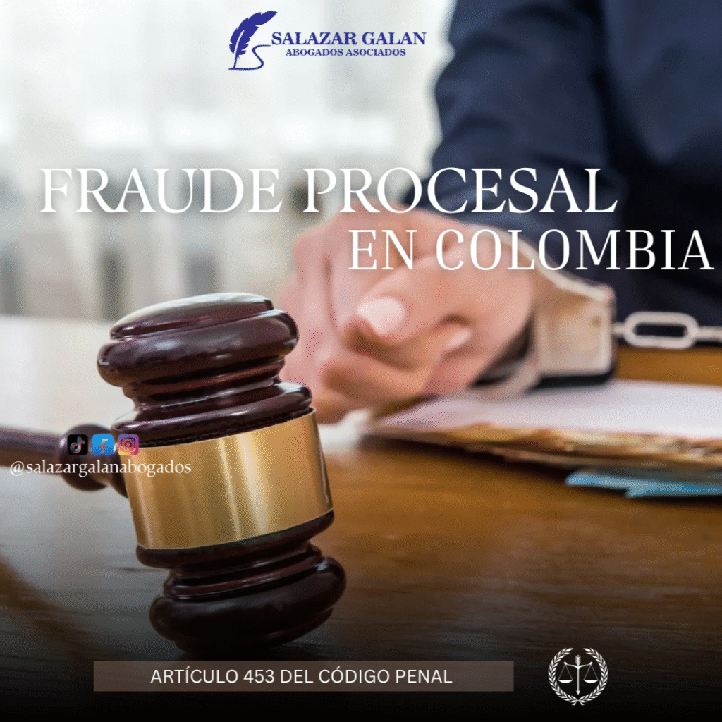 Fraude procesal en colombia