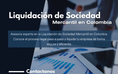 Liquidación de Sociedad Mercantil en Colombia