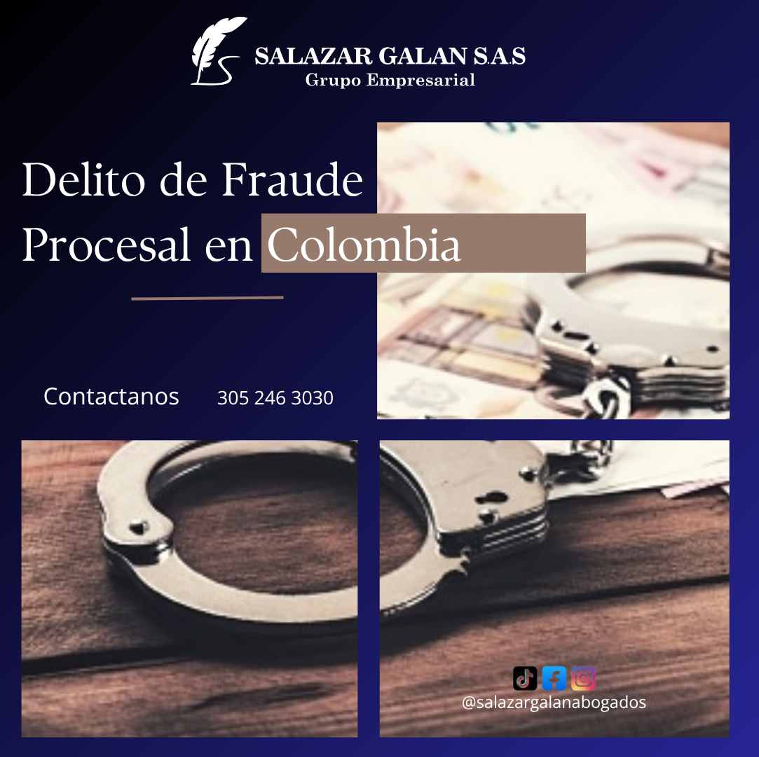 delitos de fraude procesal en colombia