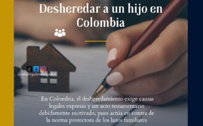 Desheredar a un hijo en Colombia