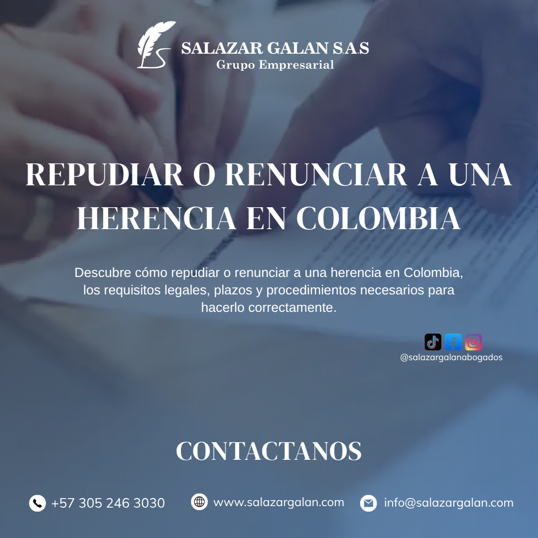 Repudiar o renunciar a una herencia en Colombia
