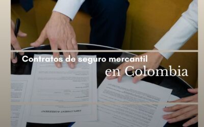 Contratos de seguro mercantil en Colombia