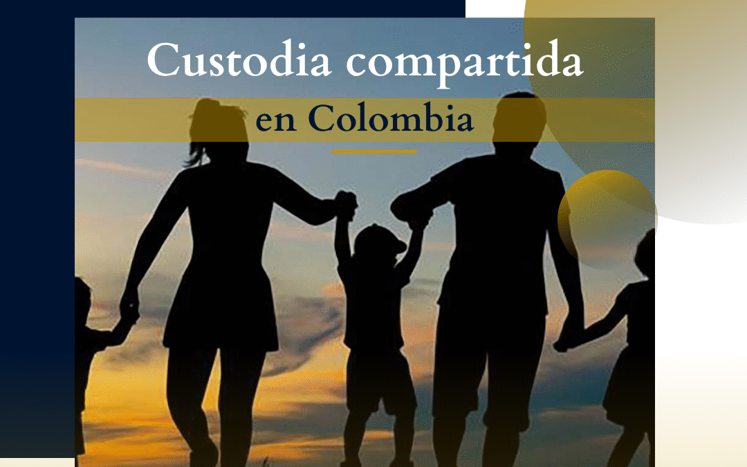Custodia compartida en Colombia