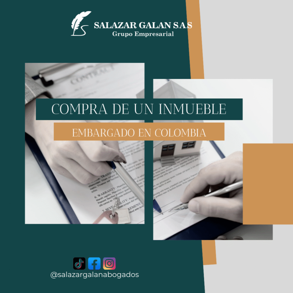 Compra de inmueble embargado en Colombia