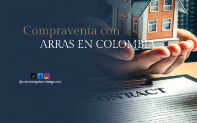 Compraventa con arras en Colombia