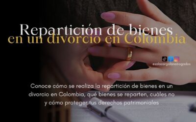 Repartición de bienes en un divorcio en Colombia