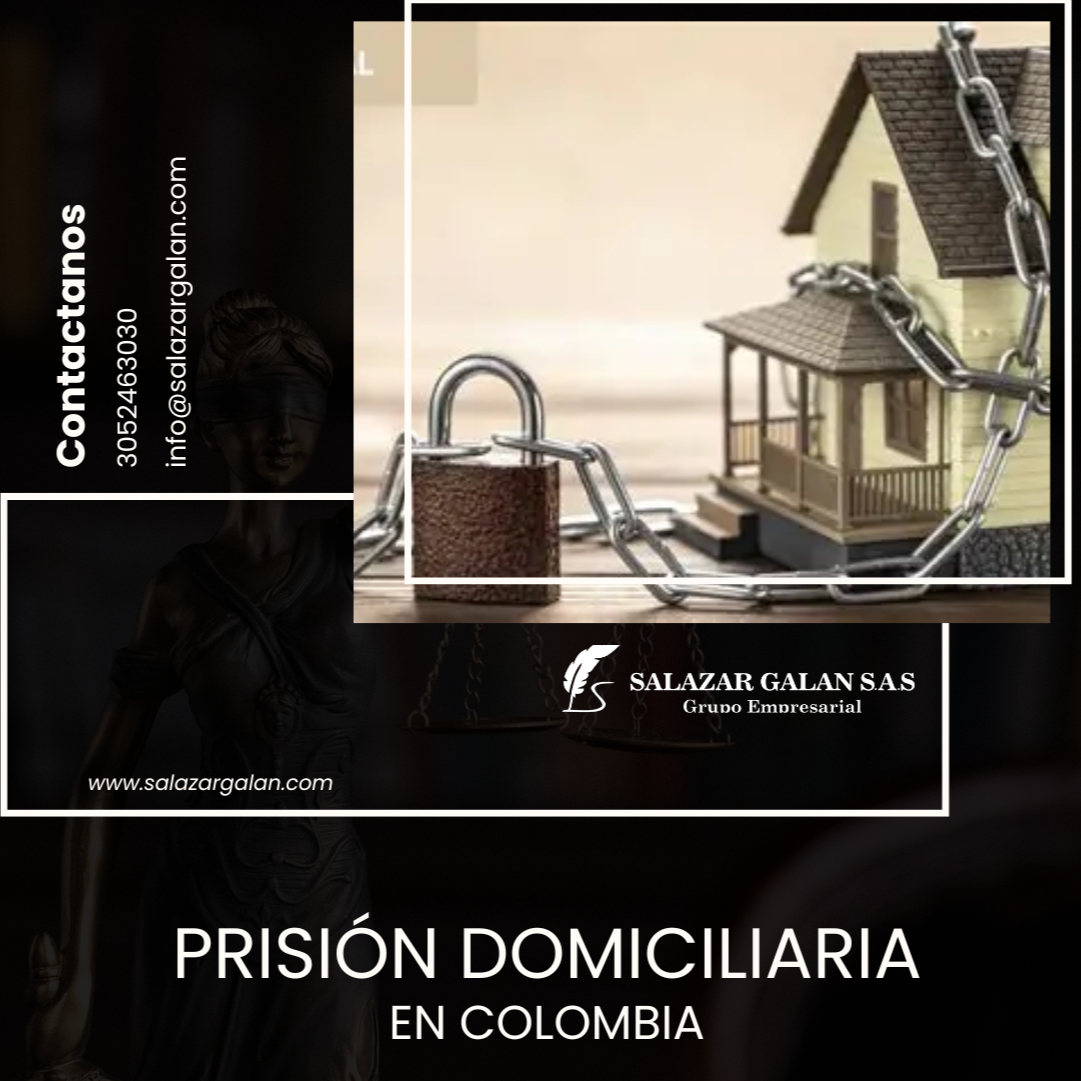 Prisión domiciliaria en Colombia