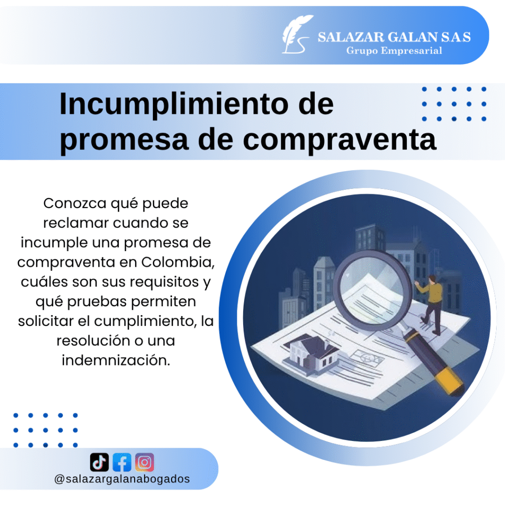 Incumplimiento de promesa de compraventa y reclamación civil en Colombia.